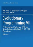 Evolutionary programming VII : 7th international conference, EP98, San Diego, California, USA, March 25-27, 1998 : proceedings /