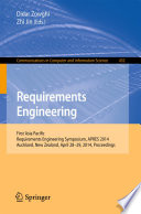 Requirements engineering : first Asia Pacific Requirements Engineering Symposium, APRES 2014, Auckland, New Zealand, April 28-29, 2014. Proceedings /