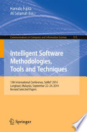 Intelligent software methodologies, tools and techniques : 13th International Conference, SoMeT 2014, Langkawi, Malaysia, September 22-24, 2014. Revised selected papers /