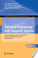 Software engineering and computer systems second International Conference, ICSECS 2011, Kuantan, Pahang, Malaysia, June 27-29, 2011, Proceedings.