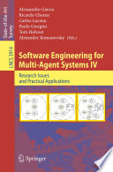 Software engineering for multi-agent systems IV : research issues and practical applications /