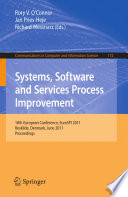 Systems, software and services process improvement : 18th European conference, EuroSPI 2011, Roskilde, Denmark, June 27-29, 2011 : proceedings /