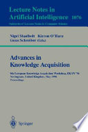 Advances in knowledge acquisition : 9th European Knowledge Acquisition Workshop, EKAW '96, Nottingham, United Kingdom, May 14-17, 1996 : proceedings /
