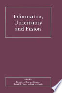 Information, uncertainty, and fusion /