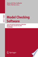Model checking software : 25th International Symposium, SPIN 2018, Malaga, Spain, June 20-22, 2018, Proceedings /