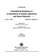 COGANN-92, International Workshop on Combinations of Genetic Algorithms and Neural Networks, June 6, 1992, Baltimore, Maryland /