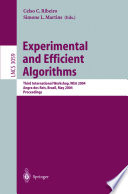 Experimental and efficient algorithms : third international workshop, WEA 2004, Angra dos Reis, Brazil, May 25-28, 2004 : proceedings /