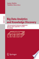 Big data analytics and knowledge discovery : 17th International Conference, DaWaK 2015, Valencia, Spain, September 1-4, 2015, Proceedings /
