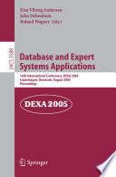 Database and expert systems applications : 16th international conference, DEXA 2005, Copenhagen, Denmark, August 22-26, 2005 : proceedings /