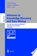 Advances in knowledge discovery and data mining : 5th Pacific-Asia Conference, PAKDD 2001, Hong Kong, China, April 16-18, 2001 : proceedings /
