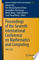 Proceedings of the Seventh International Conference on Mathematics and Computing : ICMC 2021 /