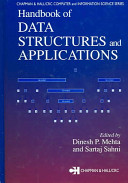 Handbook of data structures and applications /