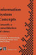 Information system concepts : towards a consolidation of views : proceedings of the IFIP international working conference on information system concepts, 1995 /