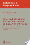 Tools and algorithms for the construction and analysis of systems : Third International Workshop, TACAS ʾ97, Enschede, The Netherlands, April 2-4, 1997 : proceedings /