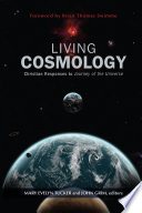 Living cosmology : Christian responses to Journey of the universe /