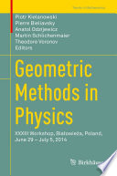 Geometric methods in physics : XXXIII Workshop, Białowieża, Poland, June 29-July 5, 2014 /