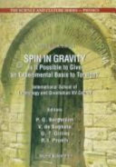 Spin in gravity : is it possible to give an experimental basis to torsion? : International School of Cosmology and Gravitation XV Course, Erice, Italy, 13-20 May 1997 /