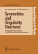 Symmetries and singularity structures : integrability and  chaos in nonlinear dynamical systems : proceedings of the workshop, Bharatidasan University, Tiruchirapalli, South India, November 29-December 2, 1989 /