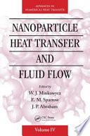 Nanoparticle heat transfer and fluid flow /