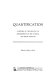 Quantification; a history of the meaning of measurement in the natural and social sciences,