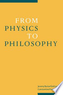 From physics to philosophy /