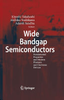 Wide bandgap semiconductors : fundamental properties and modern photonic and electronic devices /