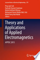 Theory and applications of applied electromagnetics : APPEIC 2015 /