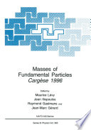 Masses of fundamental particles : Cargèse 1996 /