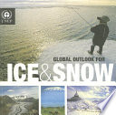 Global outlook for ice & snow /