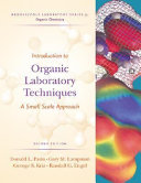 Introduction to organic laboratory techniques : a small scale approach /