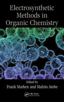 Modern electrosynthetic methods in organic chemistry /