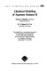 Chemical modeling of aqueous systems II : developed from a symposium sponsored by the Division of Geochemistry at the 196th National Meeting of the American Chemical Society, Los Angeles, California, September 25-30, 1988 /