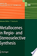 Metallocenes in regio- and stereoselective synthesis /