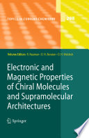 Electronic and magnetic properties of chiral molecules and supramolecular architectures /