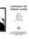 Geology of White Sands : New Mexico Geological Society Fifty-third Annual Field Conference, October 3-5, 2002 /