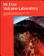 Mt. Etna : volcano laboratory /