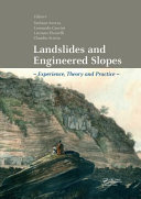 Landslides and engineered slopes : experience, theory and practice : Proceedings of the 12th International Symposium on Landslides, Napoli, Italy, 12-19 June 2016 /