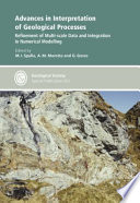 Advances in interpretation of geological processes : refinement of multi-scale data and integration in numerical modelling /