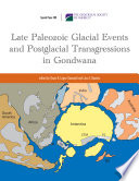 Late Paleozoic glacial events and postglacial transgressions in Gondwana /