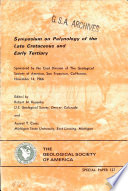 Symposium on Palynology of the Late Cretaceous and Early Tertiary,