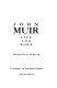 John Muir : life and work /