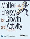 Matter and energy for growth and activity.