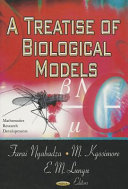 A treatise of biological models /