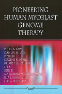 Pioneering human myoblast genome therapy /