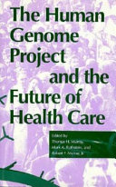 The Human Genome Project and the future of health care /