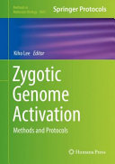 Zygotic genome activation : methods and protocols /