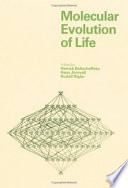 Molecular evolution of life : proceedings of a conference held at Södergarn, Lidingö, Sweden, 8-12 September 1985 /