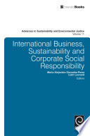 International business, sustainability and corporate social responsibility /