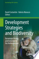 Development strategies and biodiversity : Darwinian fitness and evolution in the Anthropocene /