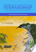 Increasing capacity for stewardship of oceans and coasts : a priority for the 21st century /
